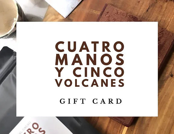 eGift Card - Cuatro Manos y Cinco Volcanes Farms